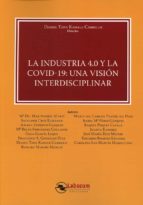 INDUSTRIA 4.0 Y LA COVID-19 UNA VISION INTERDISCIPLINAR, de Djamil Tony Kahale Carrillo | portada del libro