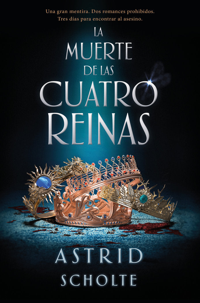 LA MUERTE DE LAS CUATRO REINAS, de SCHOLTE, ASTRID | portada del libro