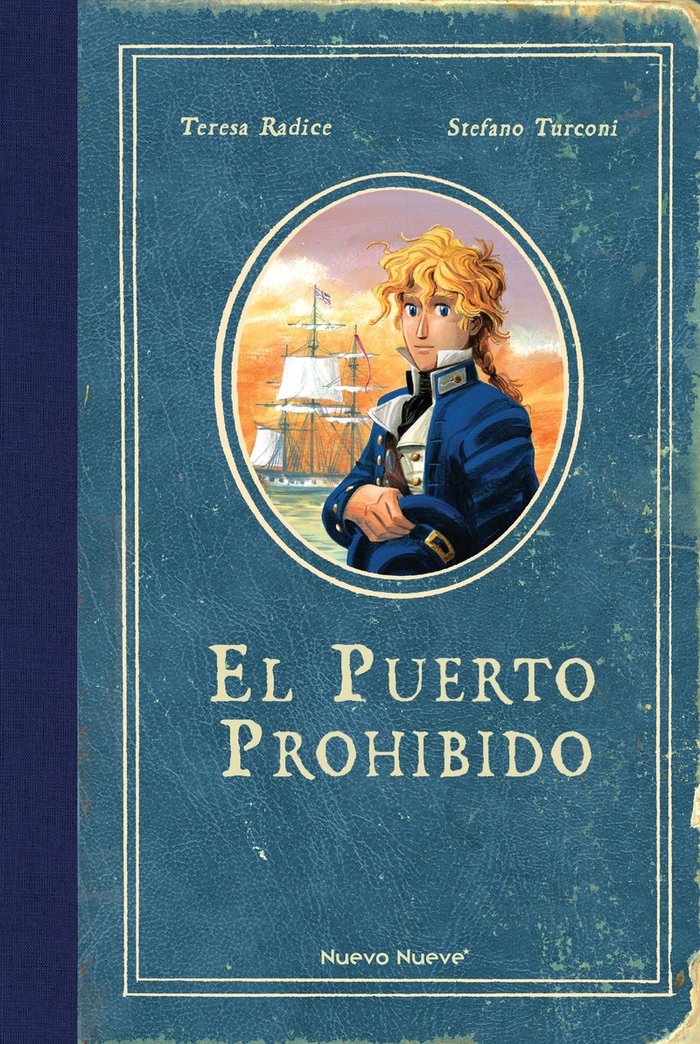 EL PUERTO PROHIBIDO, de , TERESA RADICE Y STEFANO TURCONI | portada del libro