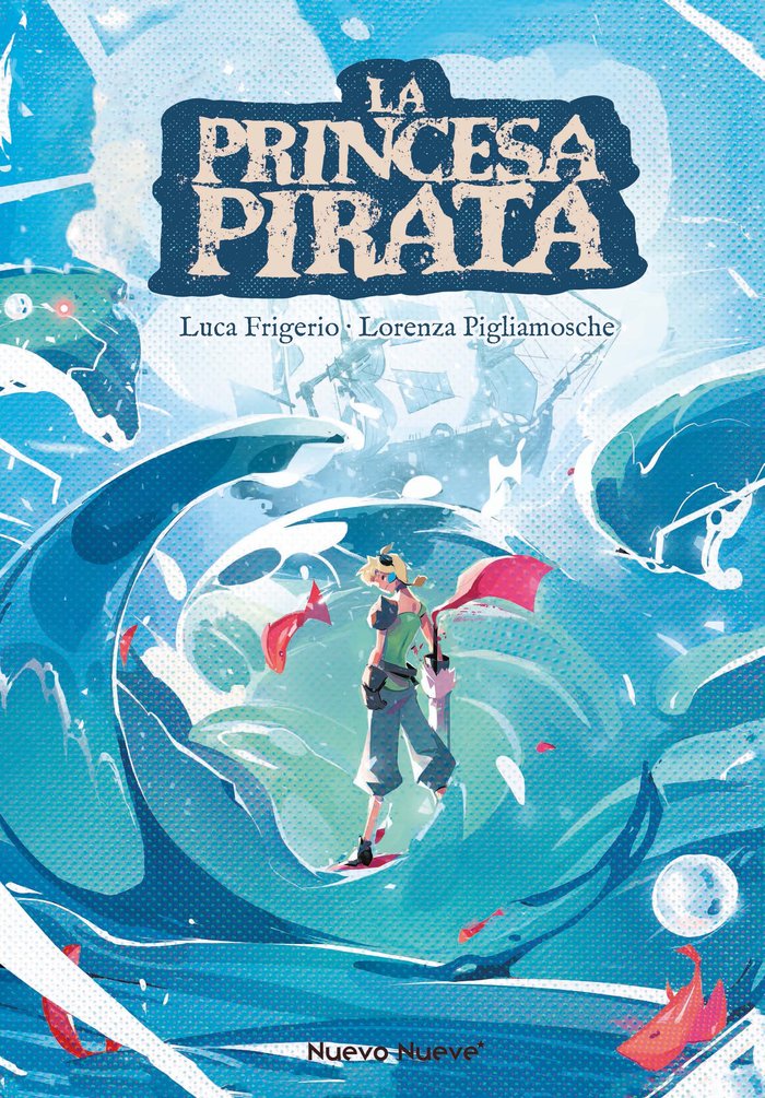 LA PRINCESA PIRATA, de FRIGERIO, LUCA | portada del libro