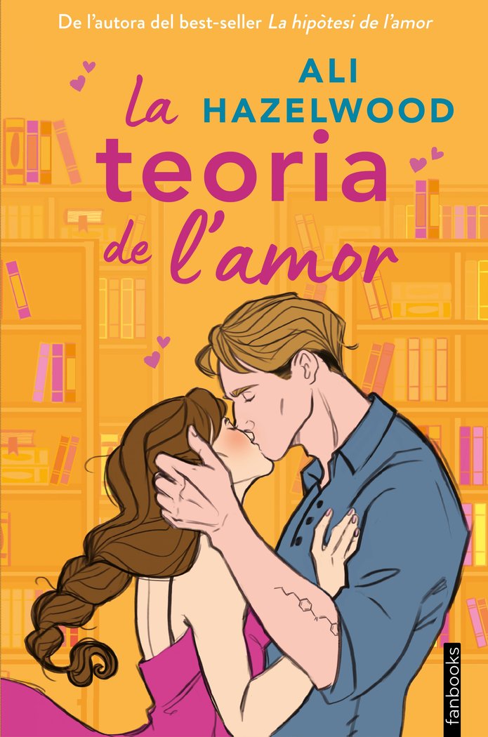 LA TEORIA DE L'AMOR, de HAZELWOOD, ALI | portada del libro