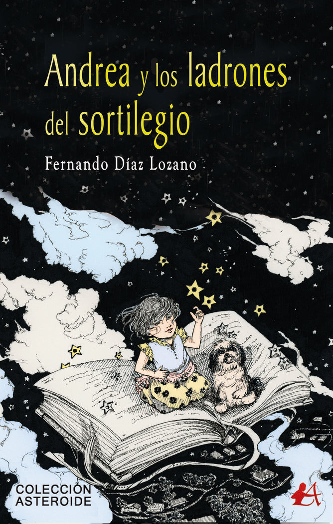 Andrea y los ladrones del sorilegio, de Díaz Lozano, Fernando | portada del libro