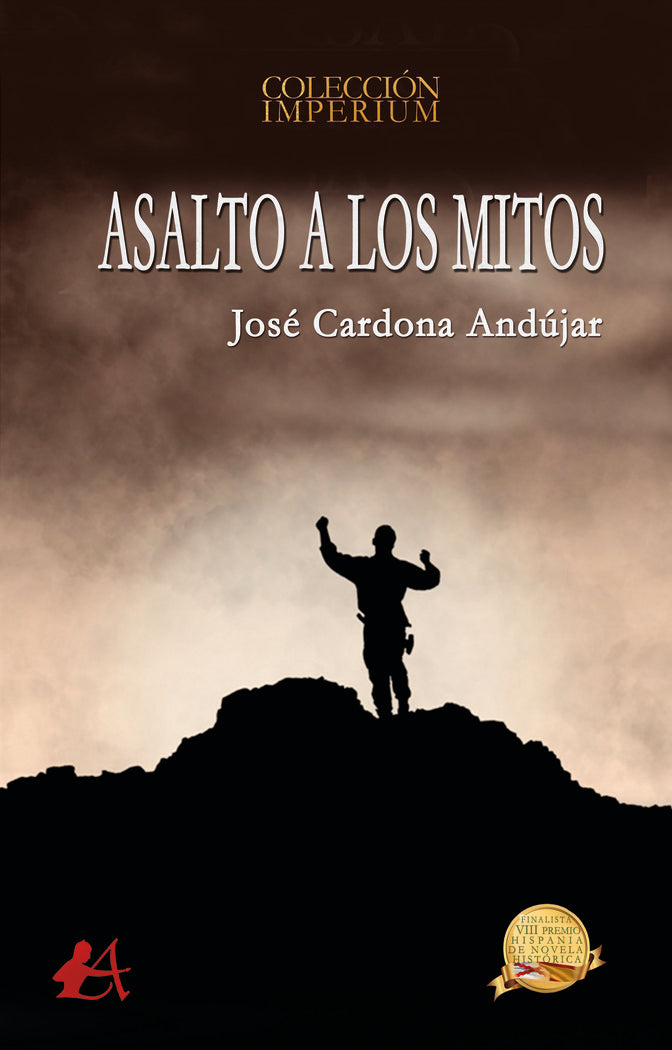 Asalto a los mitos, de Cardona Andújar, José | portada del libro
