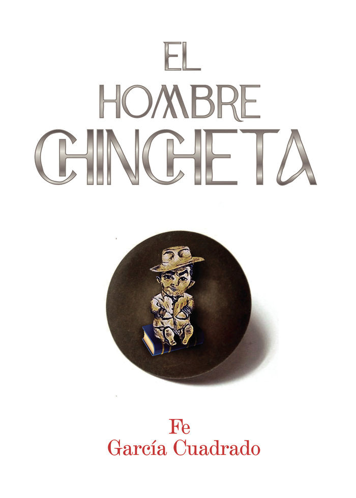 El hombre chincheta, de García Cuadrado, Fe | portada del libro