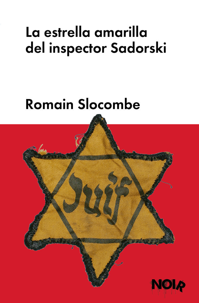 LA ESTRELLA AMARILLA DEL INSPECTOR SADORSKI, de SLOCOMBE, ROMAIN | portada del libro