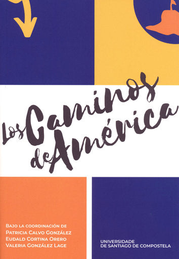 LOS CAMINOS DE AMERICA, de PATRICIA CALVO | portada del libro