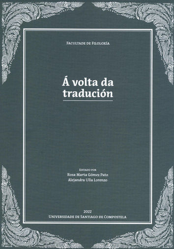 A VOLTA DA TRADUCION, de GOMEZ PATO, ROSA MARTA | portada del libro