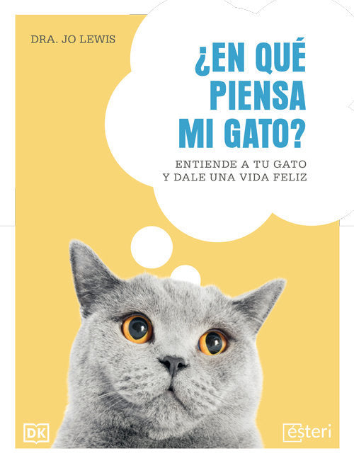 ¿EN QUE PIENSA MI GATO?, de DRA JO LEWIS | portada del libro