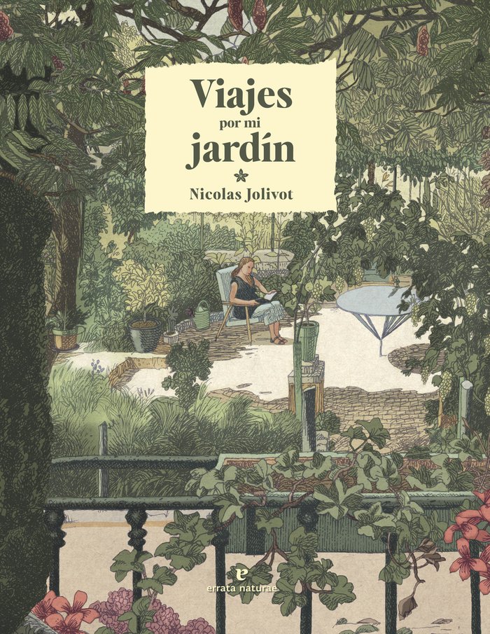 Viajes por mi jardín, de JOLIVOT, NICOLAS | portada del libro