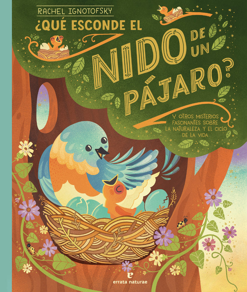 QUE ESCONDE EL NIDO DE UN PAJARO, de IGNOTOFSKY,RACHEL | portada del libro
