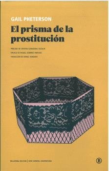 PRISMA DE LA PROSTITUCION, EL, de PHETERSON, GAIL | portada del libro