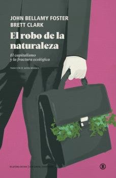 ROBO DE LA NATURALEZA, EL, de JOHN BELLAMY FOSTER | portada del libro