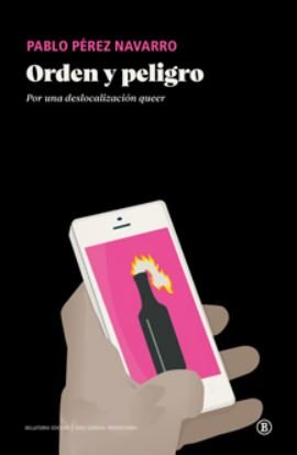 ORDEN Y PELIGRO, de PABLO PEREZ NAVARRO | portada del libro