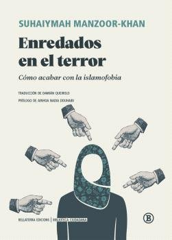 ENREDADOS EN EL TERROR, de SUHAIYMAH MANZOOR-KHAN | portada del libro