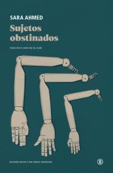 SUJETOS OBSTINADOS, de AHMED, SARA | portada del libro
