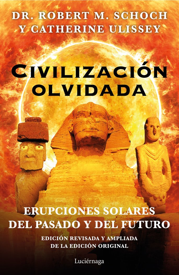 CIVILIZACION OLVIDADA, de ROBERT M.SCHOCH | portada del libro