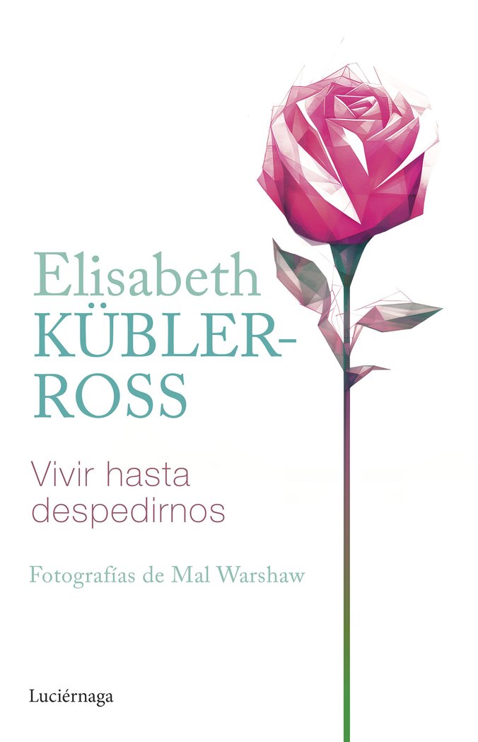 VIVIR HASTA DESPEDIRNOS (NP), de ELISABETH KUBLER-ROSS | portada del libro