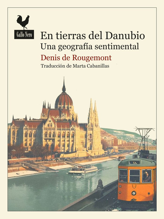 EN TIERRAS DEL DANUBIO, de ROUGEMONT, DENIS DE | portada del libro