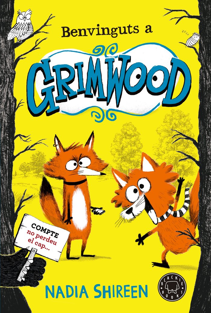 BENVINGUTS A GRIMWOOD, de NADIA SHIREEN | portada del libro