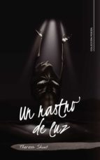Un rastro de luz, de THERESA SHOUT | portada del libro
