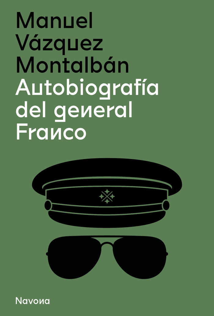 AUTOBIOGRAFIA DEL GENERAL FRANCO, de VAZQUEZ MONTALBAN, MANUEL | portada del libro