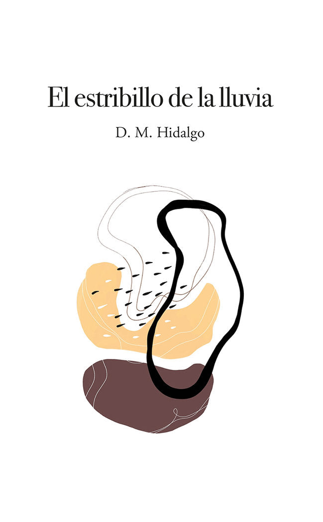 El estribillo de la lluvia, de HIDALGO, D. M. | portada del libro