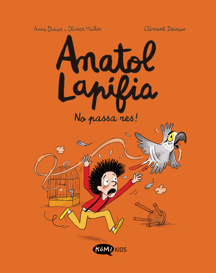 ANATOL LAPIFIA 6 NO PASSA RES, de DIDIER, ANNE | portada del libro