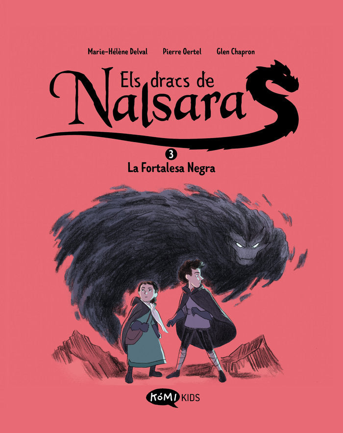 ELS DRACS DE NALSARA 3 LA FORTALESA NEGRA, de DELVAL, MARIE-HELÔNE | portada del libro