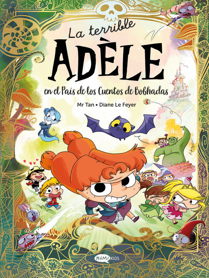 La terrible adele en el pais de los cuentos de bobhadas, de Mr Tan | portada del libro