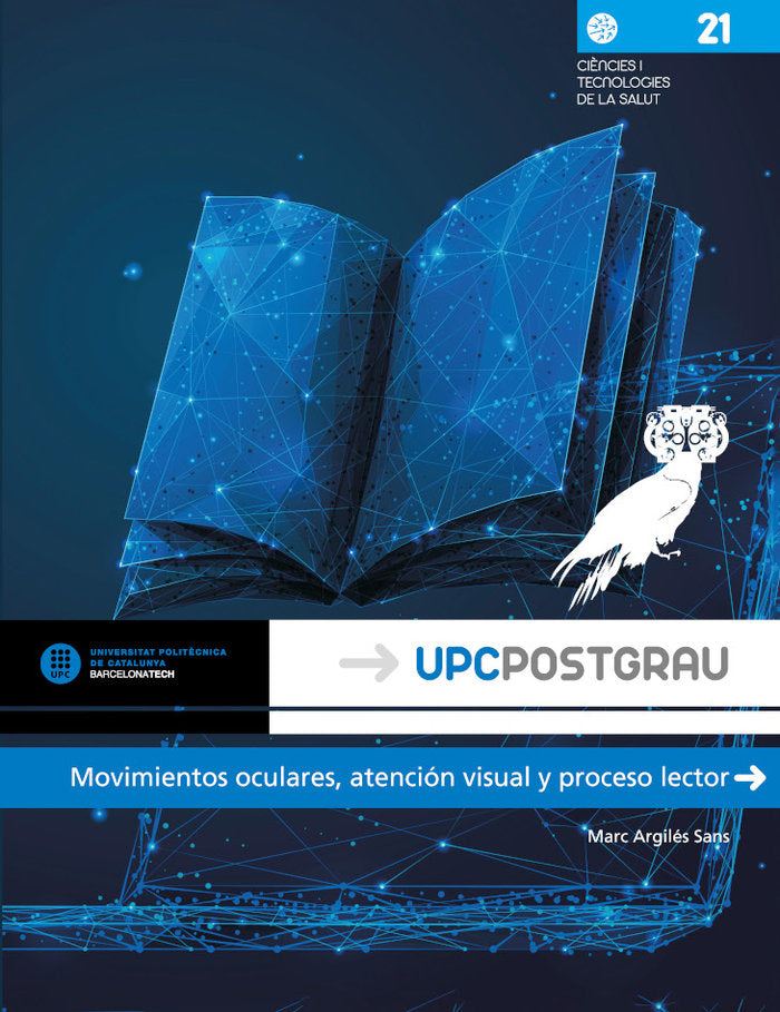 MOVIMIENTOS OCULARES ATENCION VISUAL Y PROCESO LECTOR, de ARGILES SANS, MARC | portada del libro