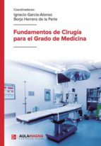 Fundamentos de Cirugía para el Grado de Medicina, de IGNACIO GARCIA ALONSO | portada del libro
