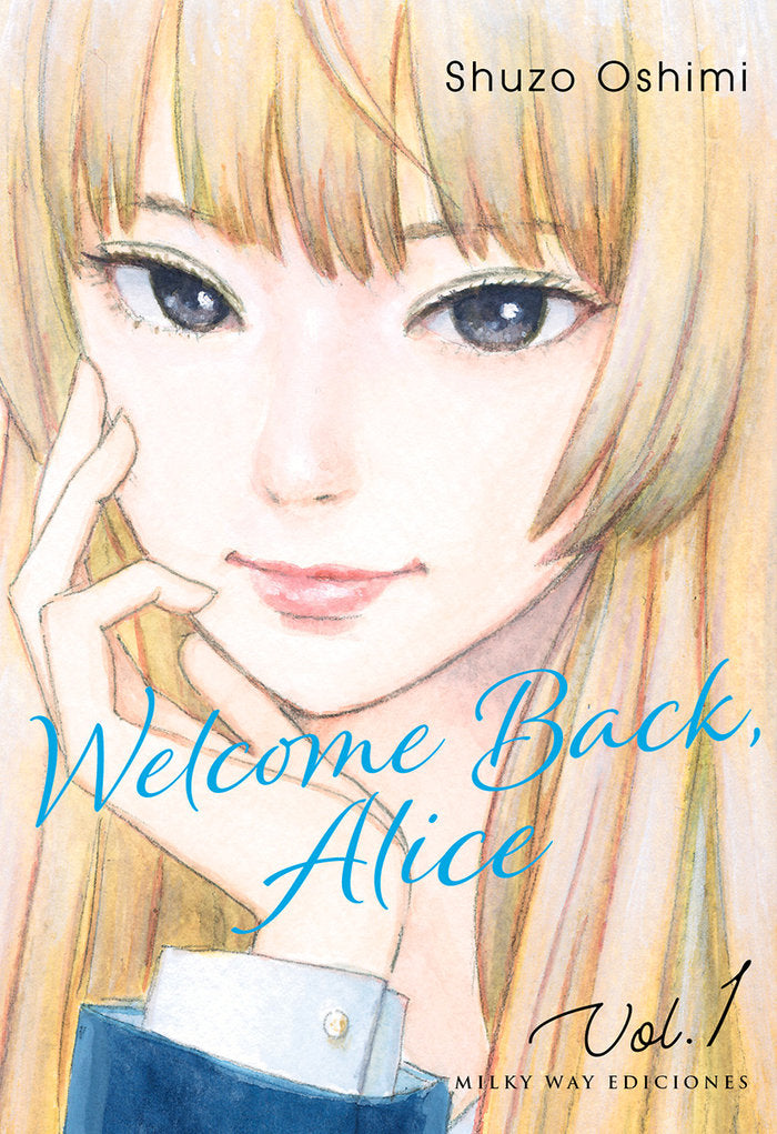 WELCOME BACK, ALICE 1, de Oshimi, Shuzo | portada del libro