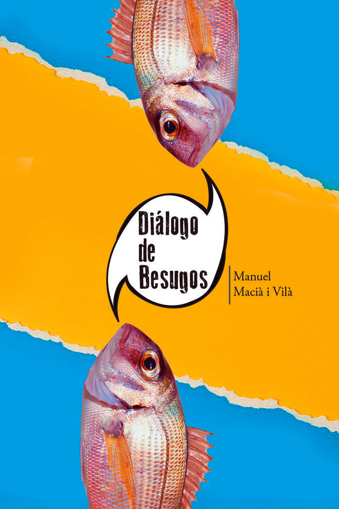 DIÁLOGO DE BESUGOS, de Macià i Vilà, Manuel | portada del libro