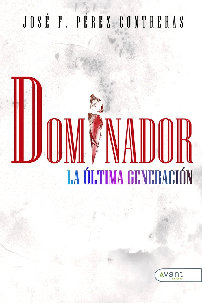Dominador 2, de Pérez Contreras, José F. | portada del libro
