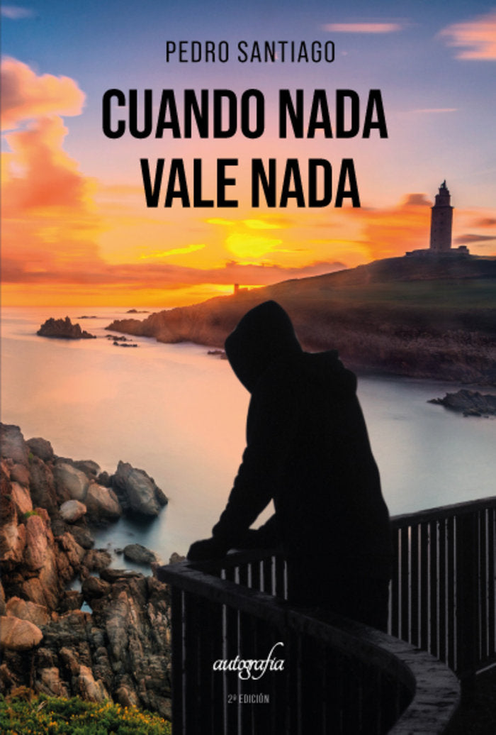 Cuando nada vale nada (2º EDICIÓN), de Santiago, Pedro | portada del libro