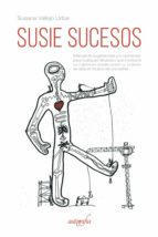 SUSIE SUCESOS, de SUSANA VALLEJO URIBE | portada del libro