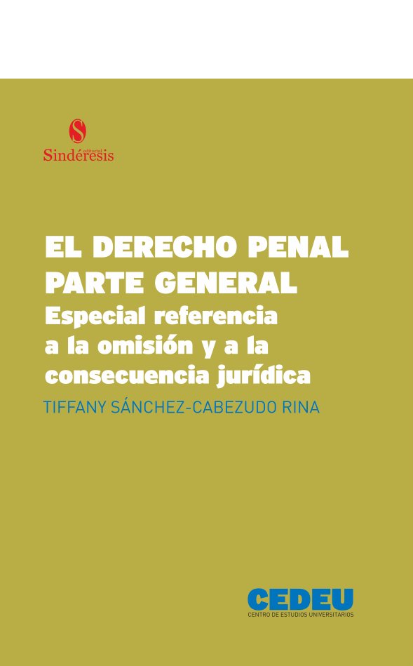 EL DERECHO PENAL PARTE GENERAL, de SANCHEZ-CABEZUDO RINA, TIFFANY | portada del libro
