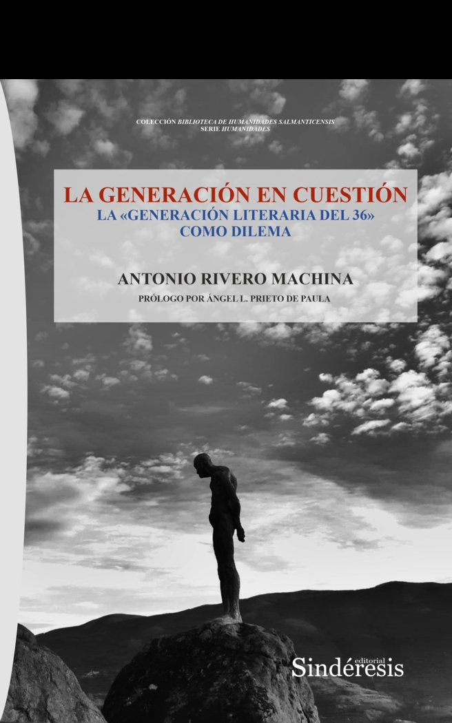 LA GENERACION EN CUESTION, de RIVERO MACHINA, ANTONIO | portada del libro