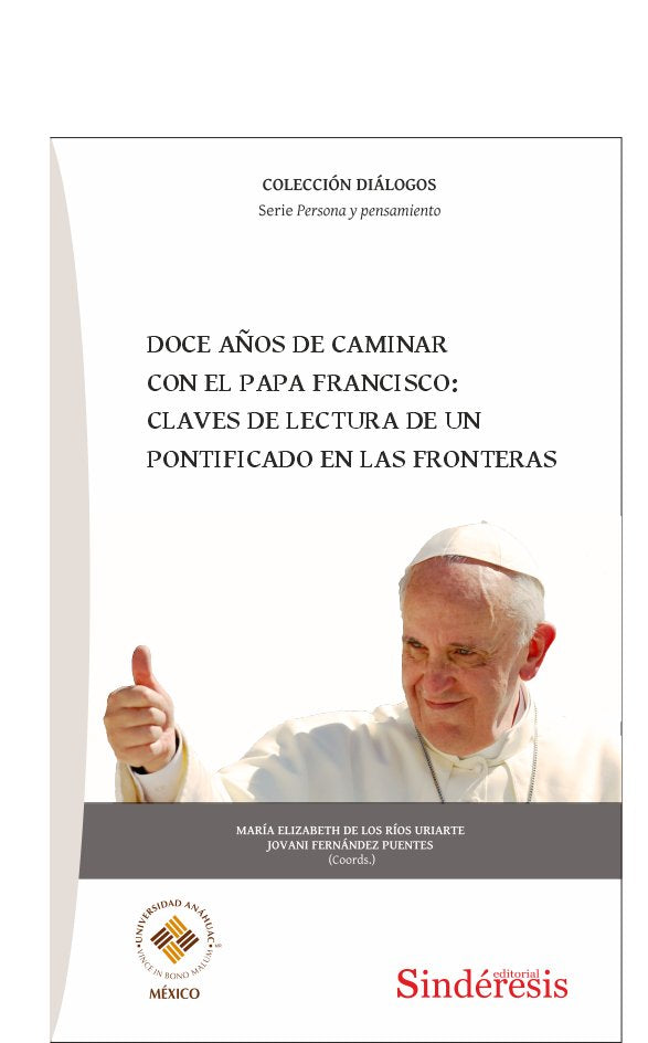 DOCE AÑOS DE CAMINAR CON EL PAPA FRANCISCO: CLAVES DE LECTURA DE UN PONTIFICADO | portada del libro