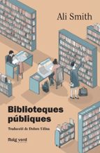 BIBLIOTEQUES PUBLIQUES - CAT, de Ali Smith | portada del libro