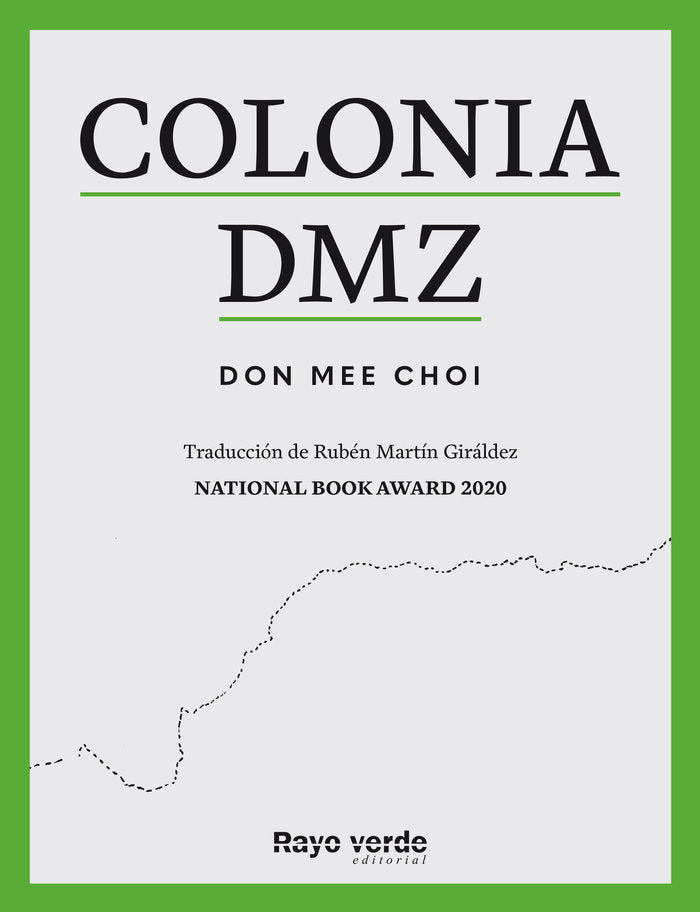 COLONIA DMZ, de CHOI, DON MEE | portada del libro