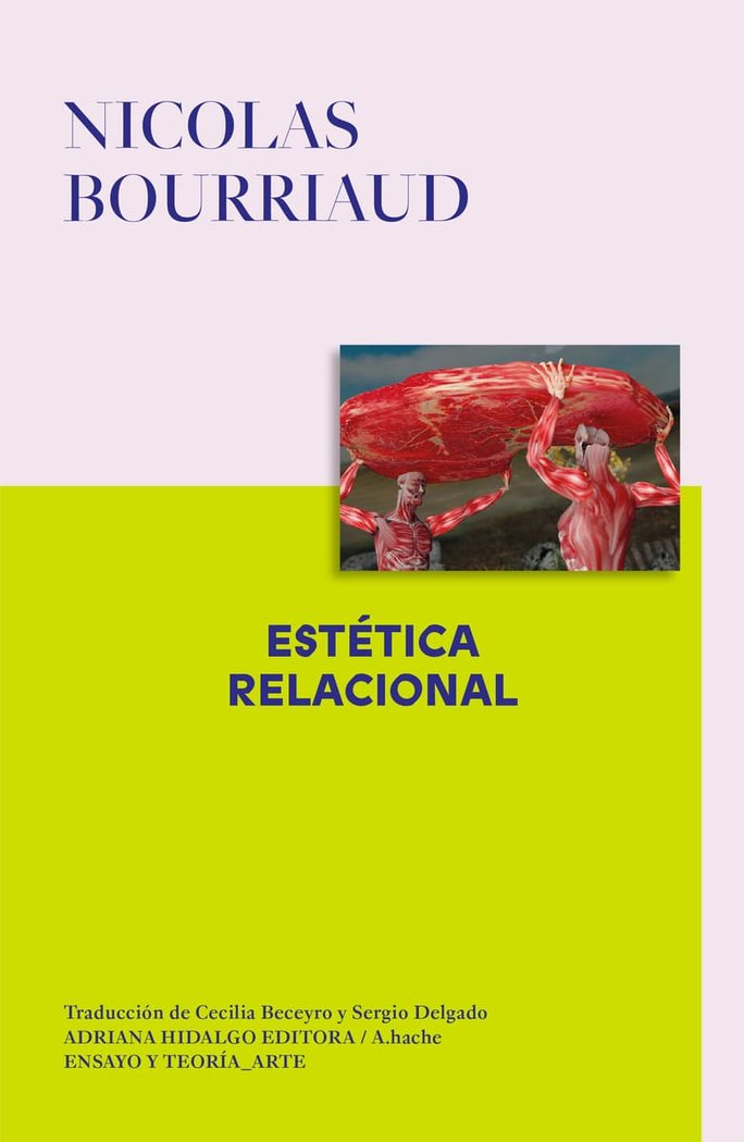 ESTETICA RELACIONAL, de BOURRIAUD NICOLAS, | portada del libro