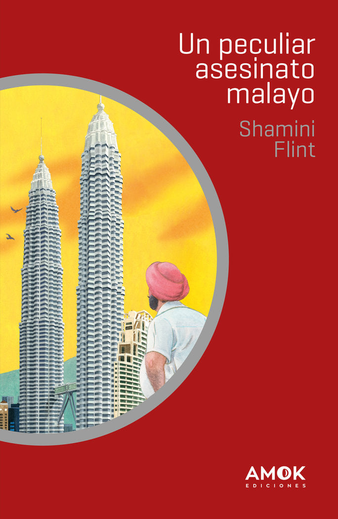 Un peculiar asesinato malayo, de SHAMINI FLINT | portada del libro