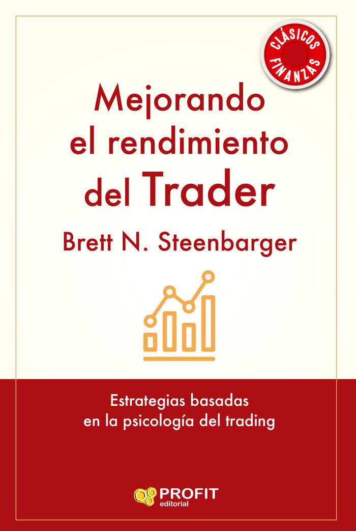 MEJORANDO EL RENDIMIENTO DEL TRADER, de N. STEENBARGER | portada del libro