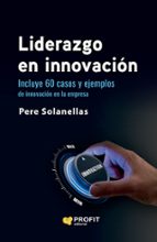 LIDERAZGO EN INNOVACION, de PERE SOLANELLAS | portada del libro