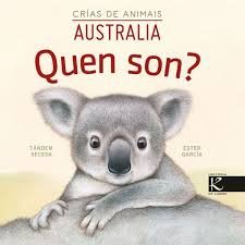 QUEN SON CRIAS DE ANIMAIS AUSTRALIA, de PELAYO, ISABEL | portada del libro