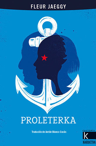 PROLETERKA, de JAEGGY, FLEUR | portada del libro