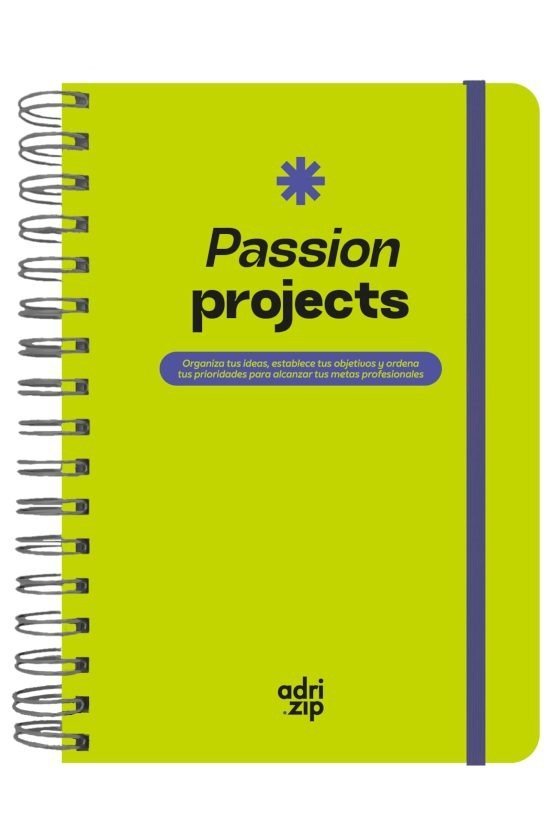 Passion projects, de ADRIANA CARVAJAL (@ADRI.ZIP) | portada del libro