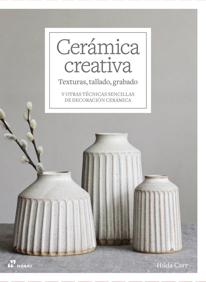 Cerámica Creativa, de Carr, Hilda | portada del libro