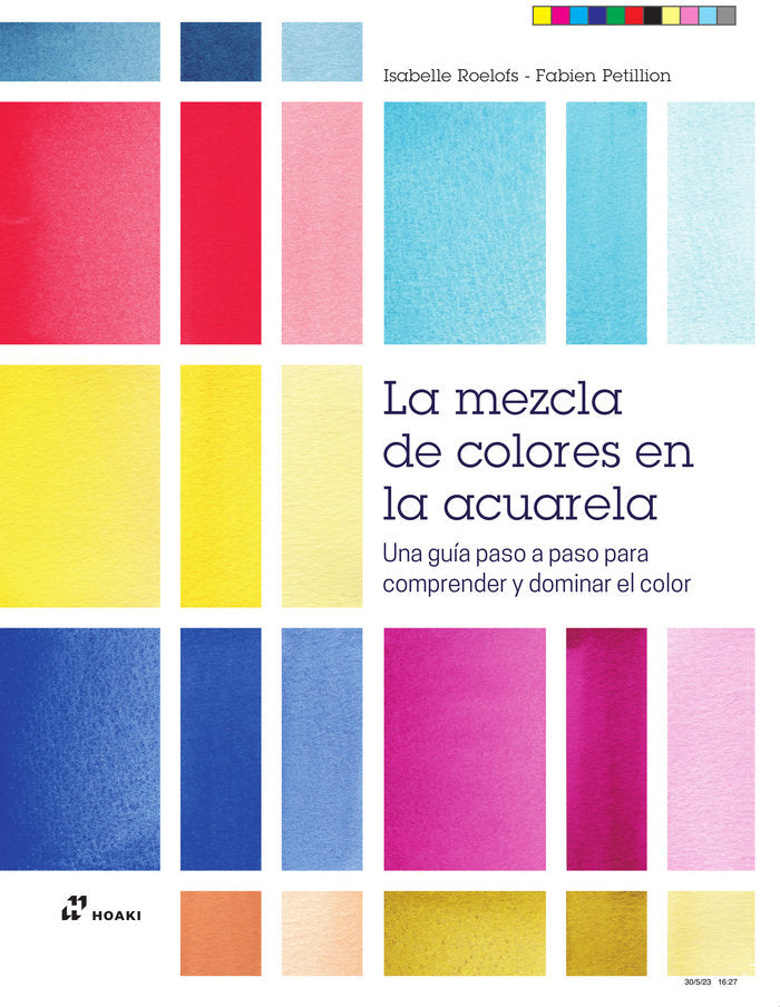La Mezcla de los colores en la Acuarela, de Roelofts, Isabelle | portada del libro